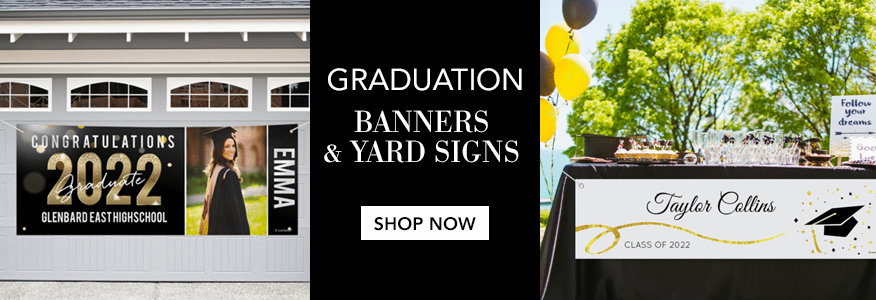 PERSONALIZED GRADUATION BANNERS AND YARD SIGNS