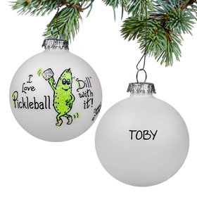 Personalized Pickleball Dill With It Christmas Ornament
