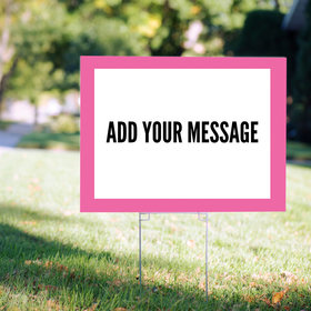 Custom Yard Sign - Add Your Message