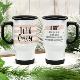 Personalized Hello Forty Stainless Steel Travel Mug (14oz)
