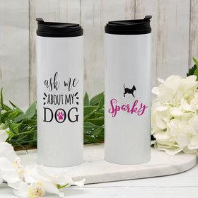 Personalized About My Dog - Chihuahua Stainless Steel Thermal Tumbler (16oz)