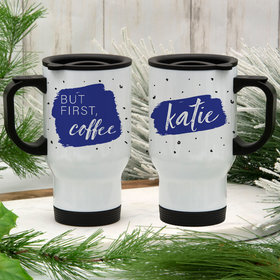 Personalized Travel Mug (14oz) - But First, Coffee