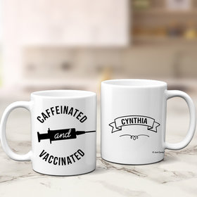 Personalized Caffeinated and Vaccinated 11oz Mug Empty