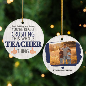 Personalized Crushing It Teacher Photo Christmas Ornament