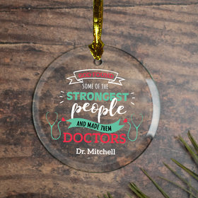 Personalized Strongest People Doctors Christmas Ornament