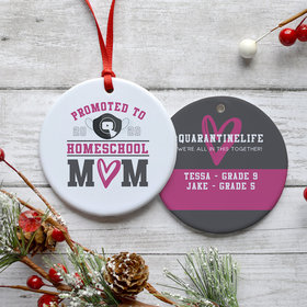 Personalized Promoted to Homeschool Mom Christmas Ornament
