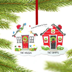 Personalized From Our House To Yours Neighbors or Friends Christmas Ornament